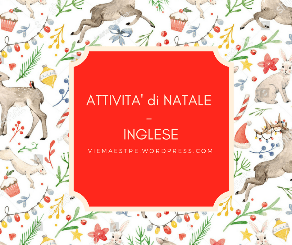 Natale: attività  e schede per le lezioni di&nbsp;inglese.
