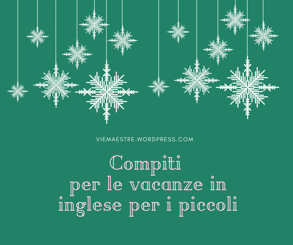 COMPITI DI INGLESE PER LE VACANZE DI NATALE PER I&nbsp;PICCOLI