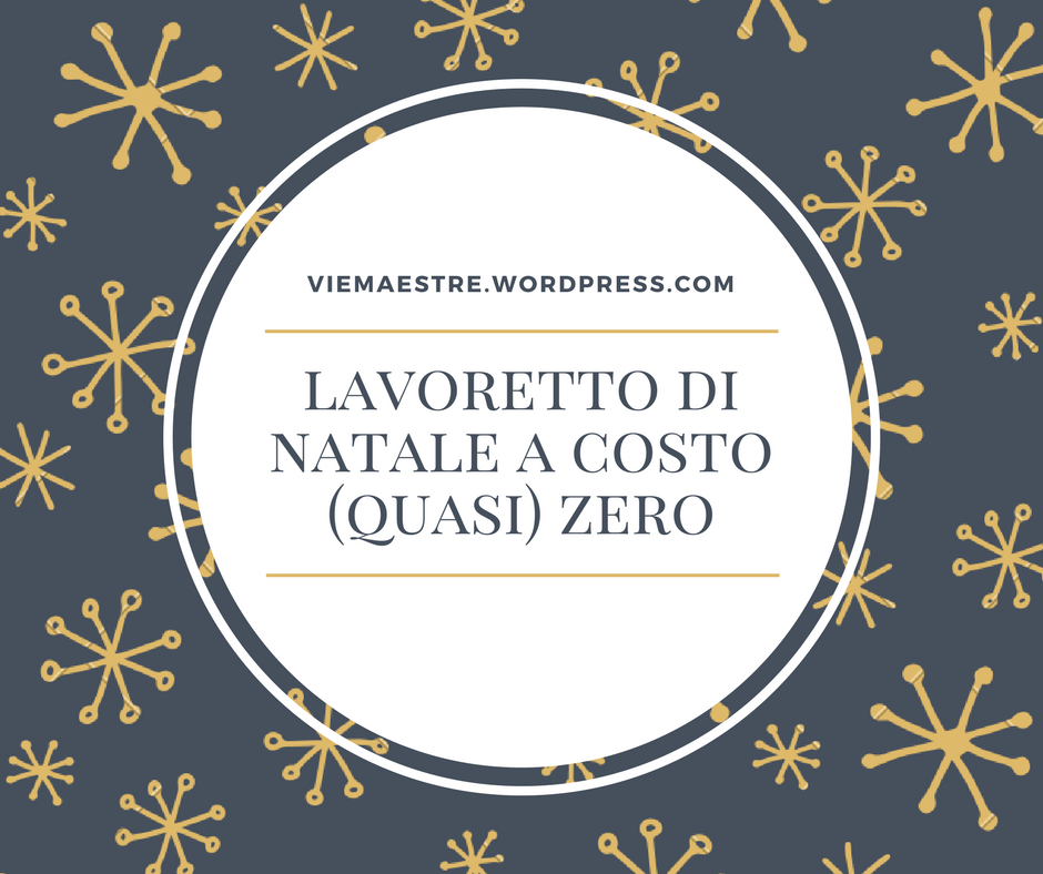 Lavoretto di Natale a costo (quasi)&nbsp;zero