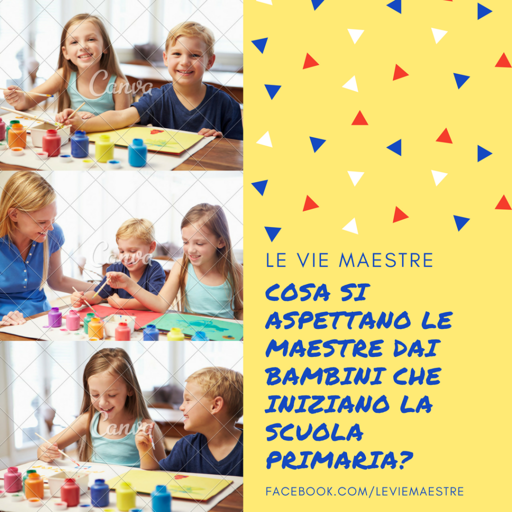 Cosa si aspettano le maestre dai bambini che iniziano la scuola&nbsp;primaria?