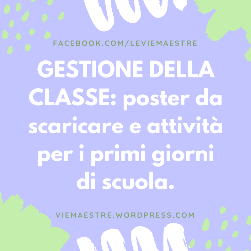 GESTIONE DELLA CLASSE: poster da scaricare e attività per i primi giorni di&nbsp;scuola.