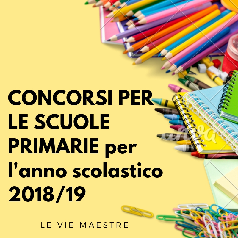 CONCORSI PER LE SCUOLE PRIMARIE per l’anno scolastico&nbsp;2018/19