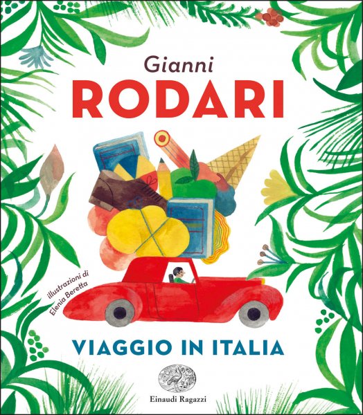 viaggio-in-italia-rodari-beretta-einaudi-ragazzi-9788866564720-524x600