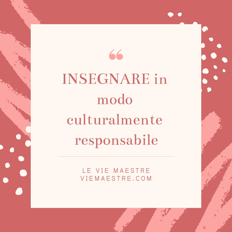 INSEGNARE in modo culturalmente&nbsp;responsabile