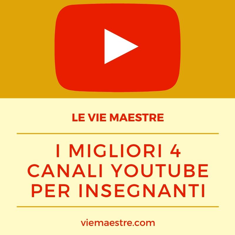 I migliori 4 canali YouTube per&nbsp;insegnanti.