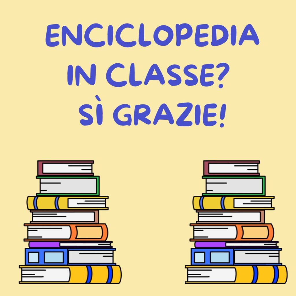 Enciclopedia in classe? Sì&nbsp;grazie!