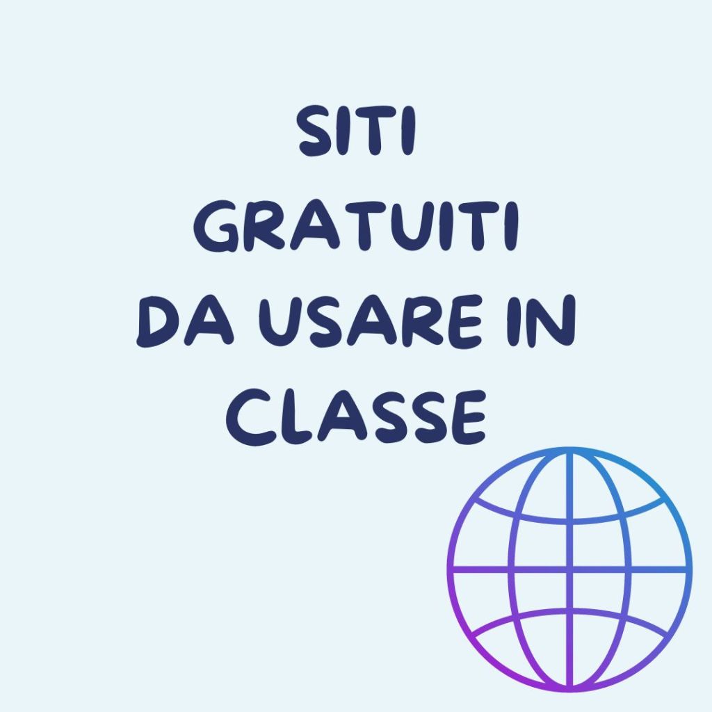 Siti gratuiti da usare in&nbsp;classe!