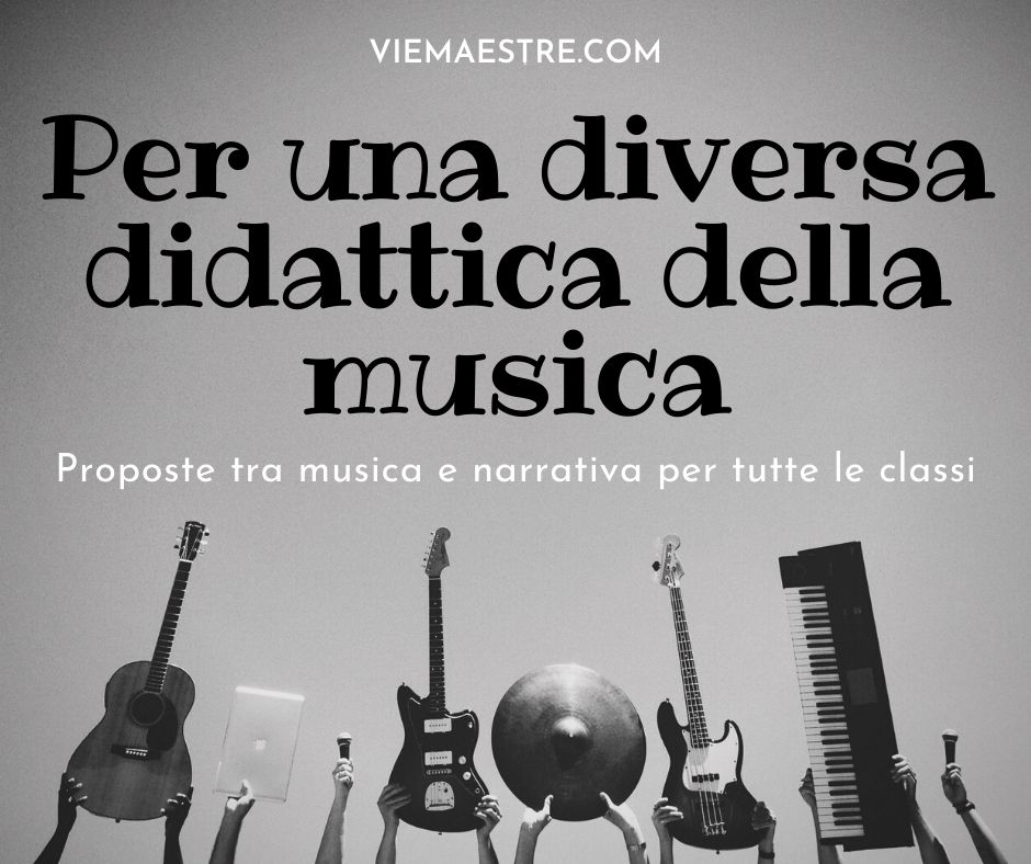Musica con o senza restrizioni, proposte didattiche per tutte le&nbsp;classi