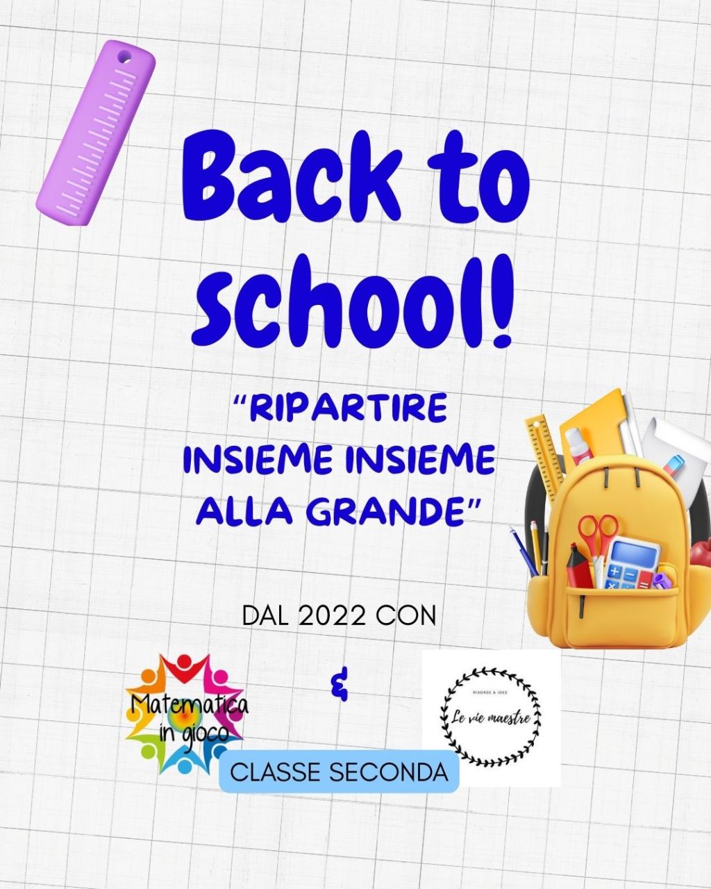 BACK TO SCHOOL: ripartire insieme alla grande. CLASSE&nbsp;SECONDA.