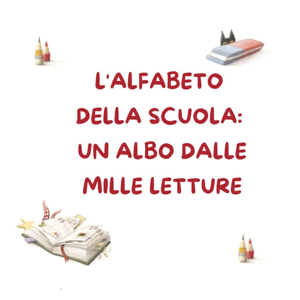 L’alfabeto della scuola: un albo dalle mille&nbsp;letture