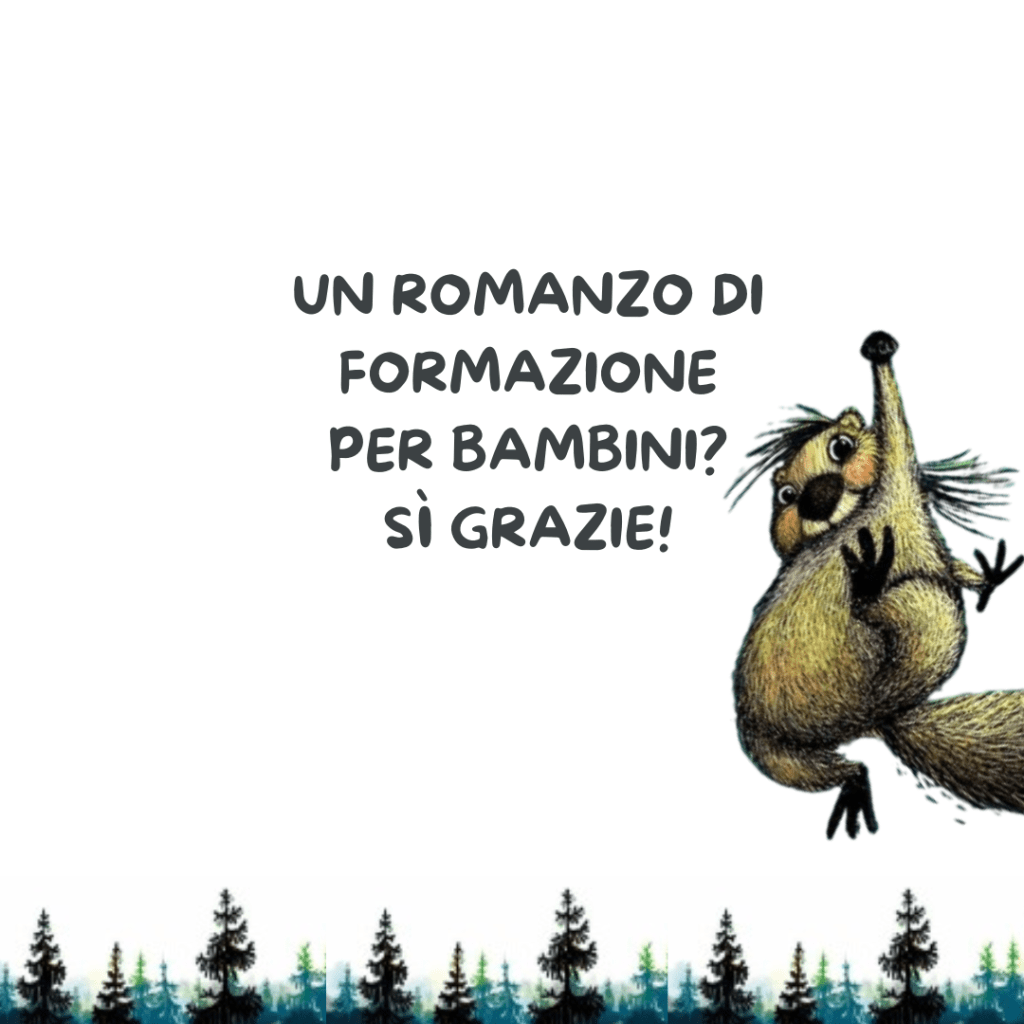Un romanzo di formazione per bambini? Sì&nbsp;grazie!