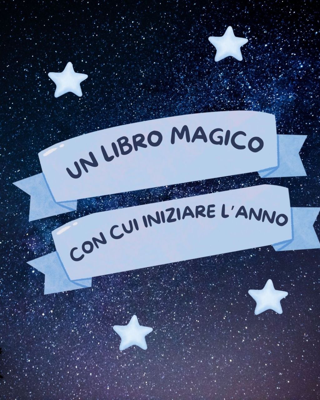 Un libro magico con cui iniziare&nbsp;l’anno