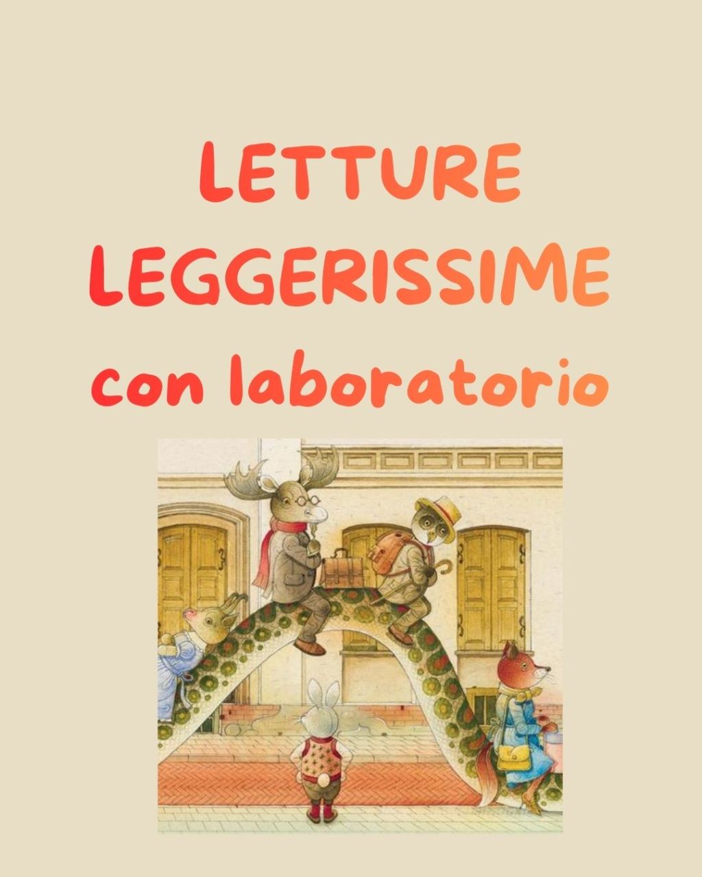 LETTURE LEGGERISSIME con&nbsp;laboratorio