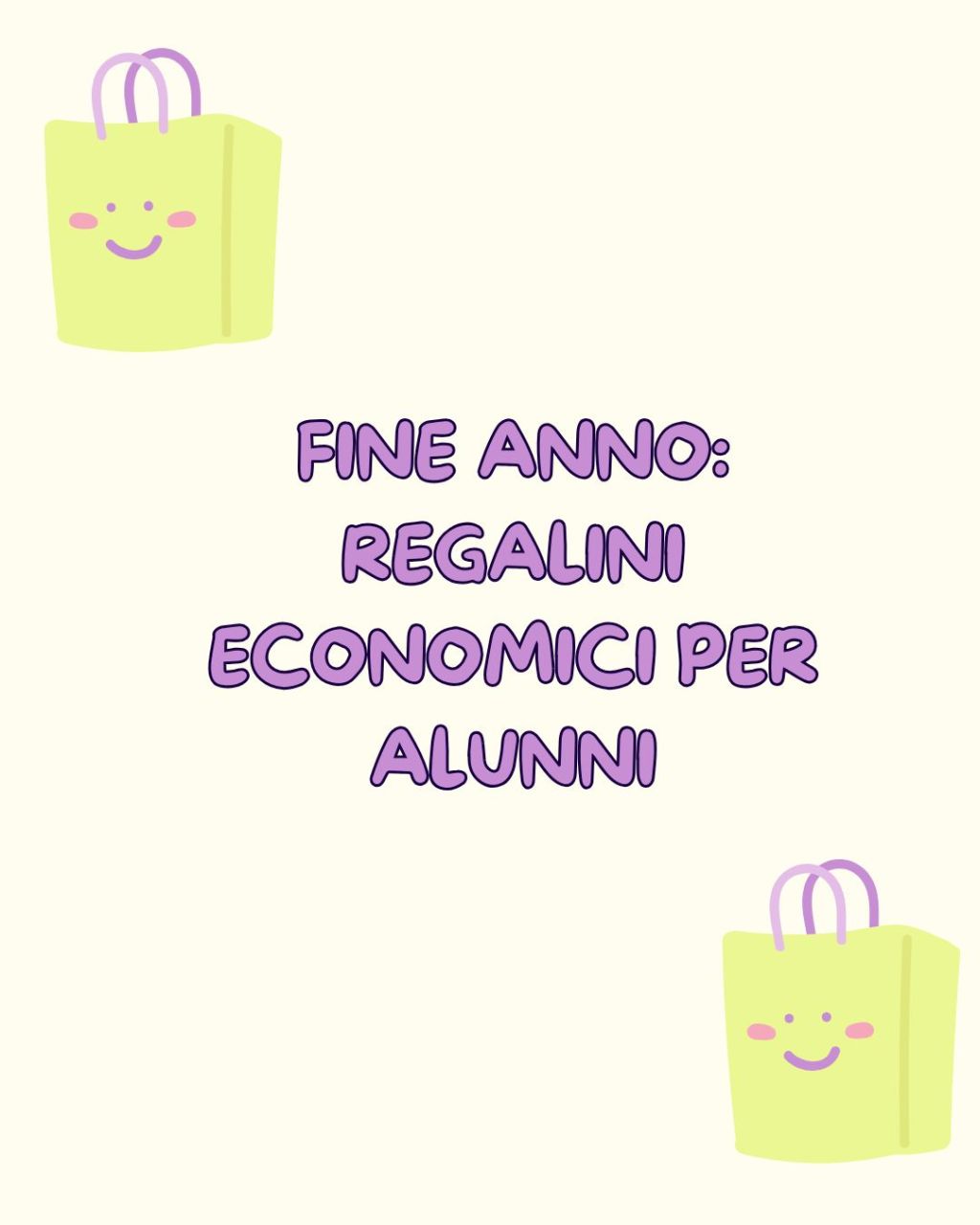 FINE ANNO: REGALINI ECONOMICI PER&nbsp;ALUNNI