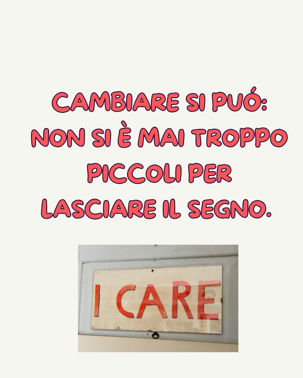 CAMBIARE SI PUÓ: non si è mai troppo piccoli per lasciare il&nbsp;segno.